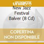 New Jazz Festival Balver (8 Cd) cd musicale