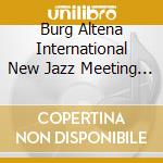 Burg Altena International New Jazz Meeting 1972-1973 / Various (9 Cd) cd