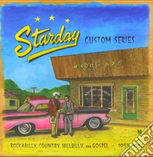 Starday Custom Series #500-675: Rockabilly, Country, Hillbilly And Gospel 1953-1957 / Various (10 Cd) cd musicale