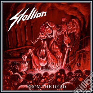 Stallion - From The Dead cd musicale di Stallion