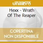 Hexx - Wrath Of The Reaper cd musicale di Hexx