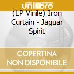 (LP Vinile) Iron Curtain - Jaguar Spirit vinile