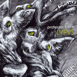 (LP Vinile) Professor Black - Lvpvs lp vinile di Professor Black