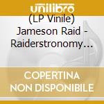 (LP Vinile) Jameson Raid - Raiderstronomy (Blue Vinyl) lp vinile
