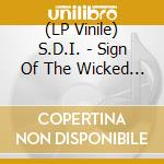 (LP Vinile) S.D.I. - Sign Of The Wicked (White/Red Splatter Vinyl) vinile