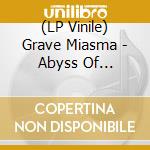 (LP Vinile) Grave Miasma - Abyss Of Wrathful Deities (2 Lp) lp vinile