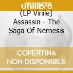 (LP Vinile) Assassin - The Saga Of Nemesis vinile