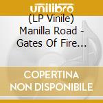 (LP Vinile) Manilla Road - Gates Of Fire (Splatter Vinyl) lp vinile