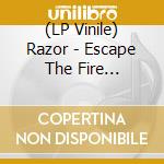 (LP Vinile) Razor - Escape The Fire (Splatter Vinyl) vinile