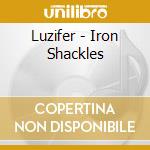 Luzifer - Iron Shackles cd
