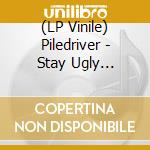 (LP Vinile) Piledriver - Stay Ugly (White/Blue Vinyl Lp) lp vinile