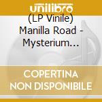 (LP Vinile) Manilla Road - Mysterium (Black Vinyl Lp) vinile