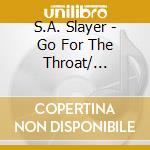 S.A. Slayer - Go For The Throat/ Prepare To Die (Slipcase) cd