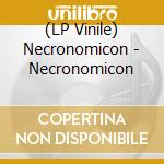 (LP Vinile) Necronomicon - Necronomicon vinile