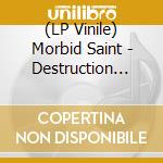(LP Vinile) Morbid Saint - Destruction System (Bi-Color Vinyl Lp) lp vinile