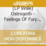 (LP Vinile) Ostrogoth - Feelings Of Fury (Red) lp vinile