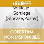 Sortilege - Sortilege (Slipcase,Poster) cd musicale