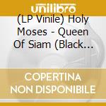 (LP Vinile) Holy Moses - Queen Of Siam (Black Vinyl) vinile