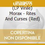 (LP Vinile) Morax - Rites And Curses (Red) vinile