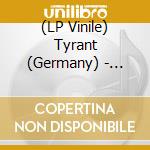 (LP Vinile) Tyrant (Germany) - Ruling The World (Black) vinile