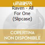 Raven - All For One (Slipcase) cd musicale