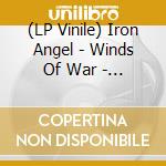 (LP Vinile) Iron Angel - Winds Of War - Galaxy Edition lp vinile