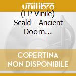(LP Vinile) Scald - Ancient Doom Metal(Blue) vinile