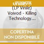 (LP Vinile) Voivod - Killing Technology (Pd) vinile