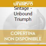 Sintage - Unbound Triumph cd