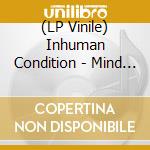 (LP Vinile) Inhuman Condition - Mind Trap vinile