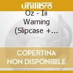 Oz - Iii Warning (Slipcase + Extensive Booklet + Poster) cd