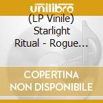 (LP Vinile) Starlight Ritual - Rogue Angels vinile