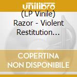 (LP Vinile) Razor - Violent Restitution (Multi-Splatter Vinyl) vinile