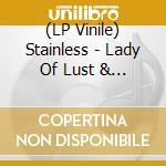 (LP Vinile) Stainless - Lady Of Lust & Steel (Neon Violet Vinyl) vinile