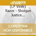 (LP Vinile) Razor - Shotgun Justice (Multi-Splatter Vinyl) vinile