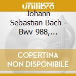 Johann Sebastian Bach - Bwv 988, Goldberg Variati cd musicale di Johann Sebastian Bach