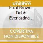 Errol Brown - Dubb Everlasting (180G)