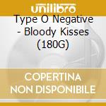 Type O Negative - Bloody Kisses (180G) cd