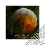 (LP Vinile) Dark Awake - Anunnaki vinile