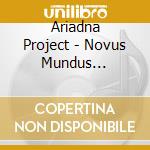 Ariadna Project - Novus Mundus (Ltd.Digi) cd