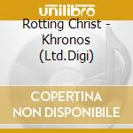 Rotting Christ - Khronos (Ltd.Digi) cd musicale di Rotting Christ