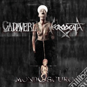 (LP Vinile) Cadaveria & Necrodeath - Mondoscuro lp vinile di Cadaveria & Necrodeath