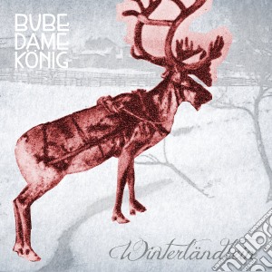 Bube Dame Konig - Winterlandlein cd musicale di Bube Dame Konig