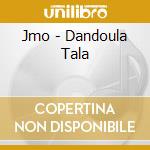 Jmo - Dandoula Tala cd