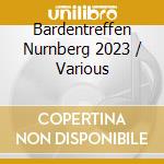 Bardentreffen Nurnberg 2023 / Various cd