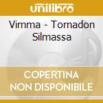 Vimma - Tornadon Silmassa cd musicale