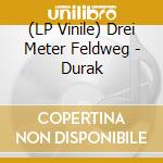 (LP Vinile) Drei Meter Feldweg - Durak vinile