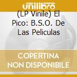 (LP Vinile) El Pico: B.S.O. De Las Peliculas vinile
