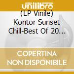 (LP Vinile) Kontor Sunset Chill-Best Of 20 Years (4Lp) / Various vinile