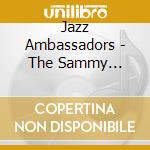 Jazz Ambassadors - The Sammy Sessions cd